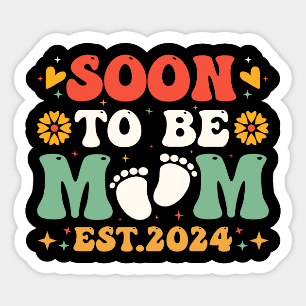 Soon to be mom 2024 for mom pregnancy announcement Sticker by Shrtitude